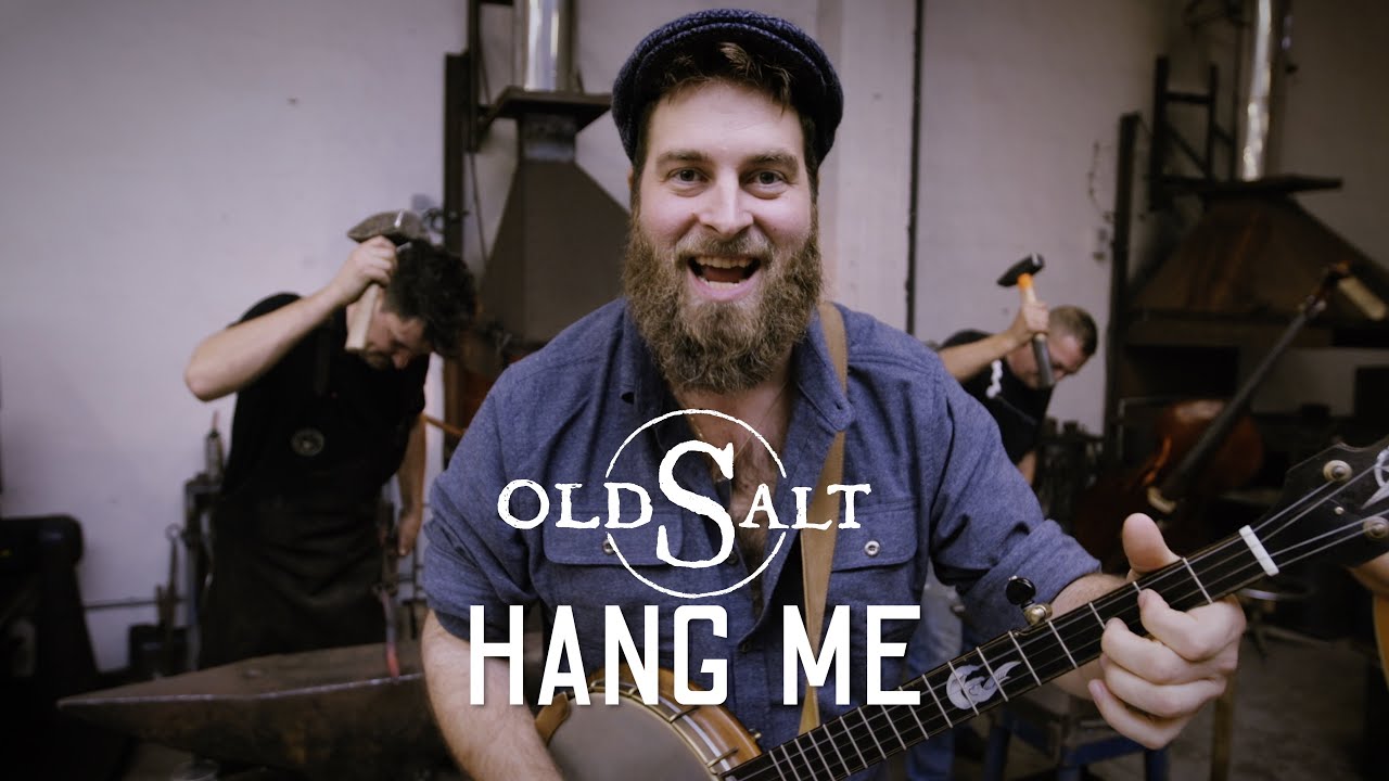 Hang Me (Been All Around This World) - Old Salt