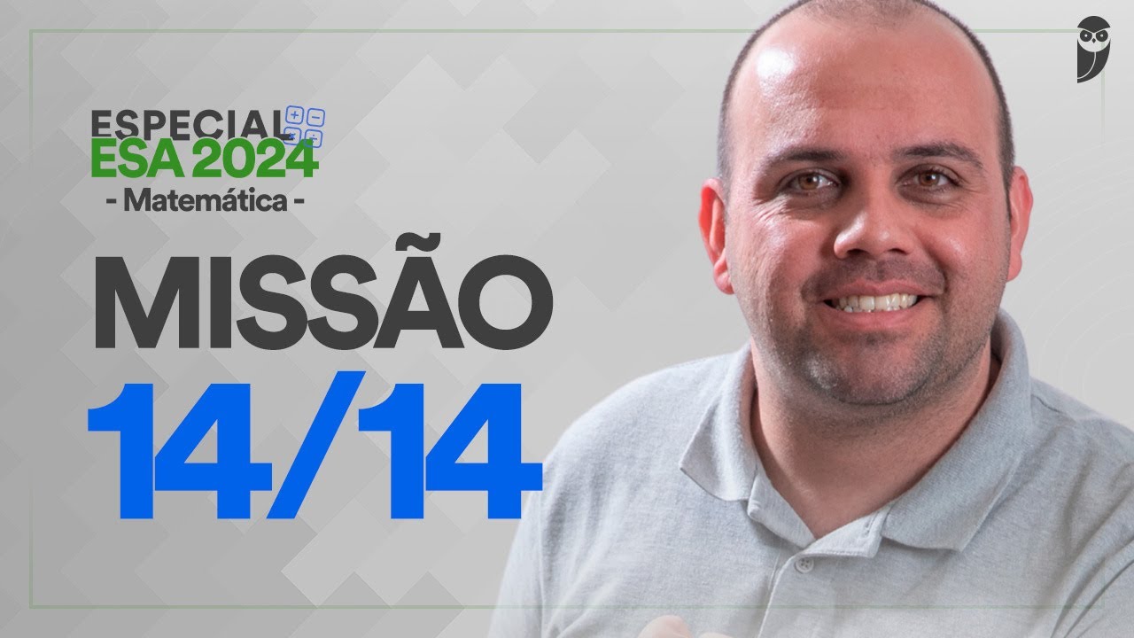 Especial ESA 2024 - Matemática - Prof. Ismael Santos