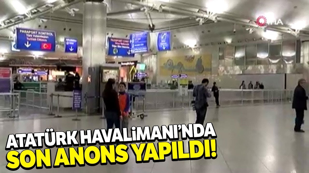 Atatürk Havalimanı Bu Anonsla Uçuşlara Kapatıldı