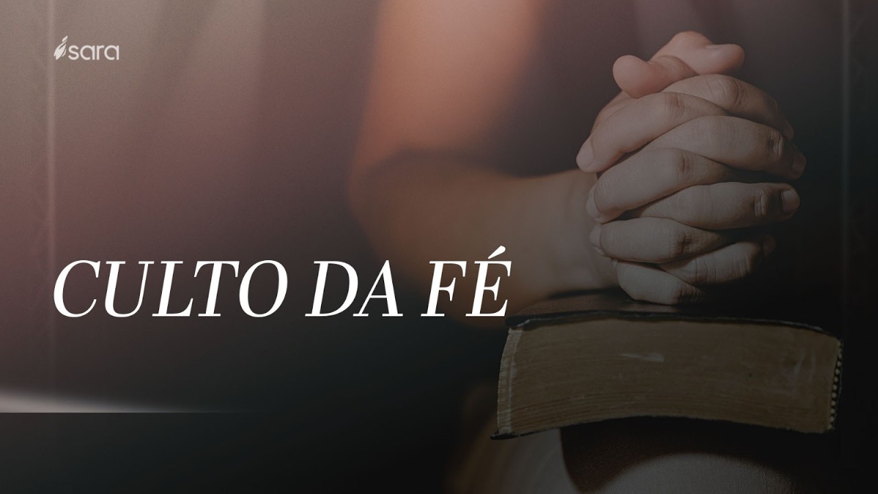 CULTO DA FÉ - 10/02/2026 - 19:30 HORAS