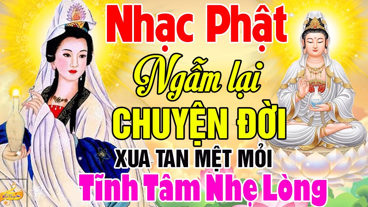 Nhạc Phật - LK Nhạc Phật Giáo Hay Nhất 2025 #KIẾP NÀY LÀ GIẢ TẠM #Xua Tan Mệt Mỏi #TĨNH TÂM NHẸ LÒNG