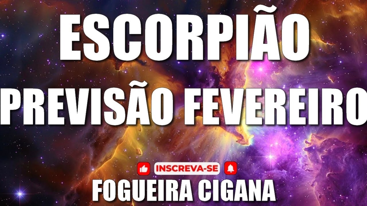 🔥 FOGUEIRA CIGANA 🔥 ESCORPIÃO 🌟 PREVISÃO MÊS DE FEVEREIRO💝🌈