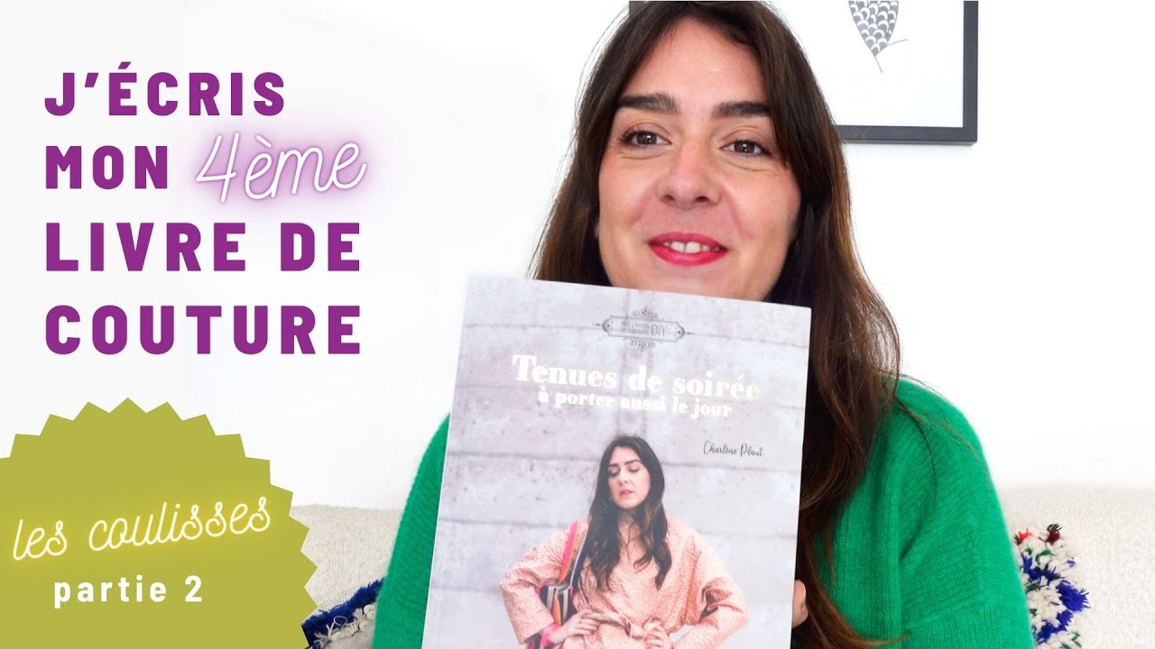MON 4ème LIVRE DE COUTURE 📕 coulisses - partie 2