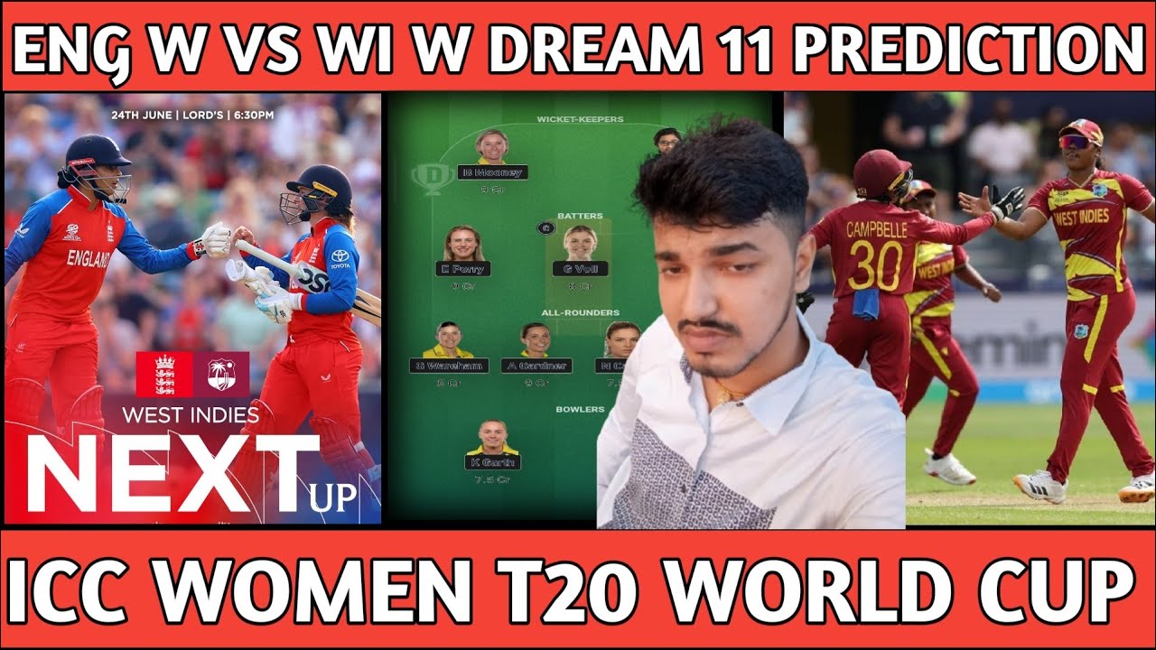 ENG-W vs WI-W Dream11 Prediction | ENG-W vs WI-W Today Match Prediction | 22th T20 2026