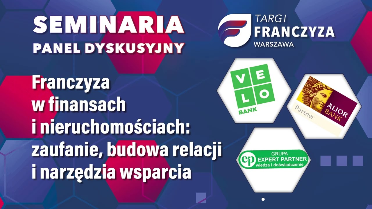 DEBATA – Franczyza w finansach i nieruchomościach: zaufanie, budowa relacji i narzędzia wsparcia