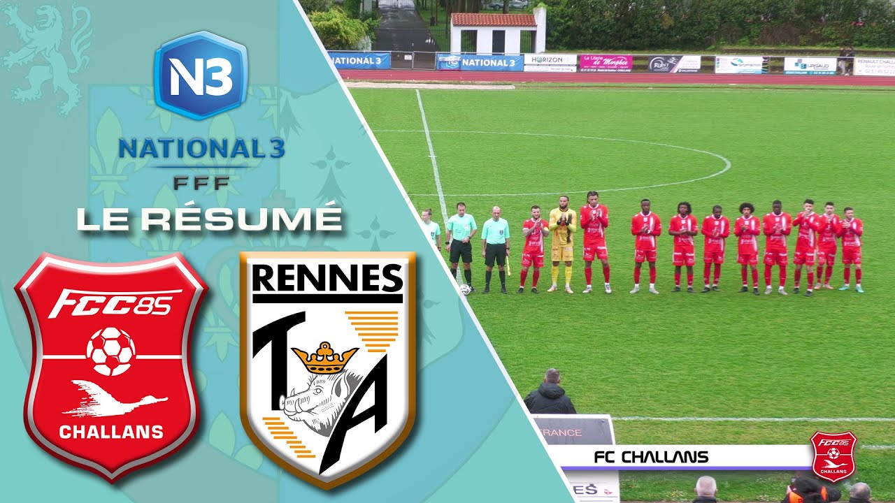 Résumé FC Challans 85/TA Rennes N3 B J23