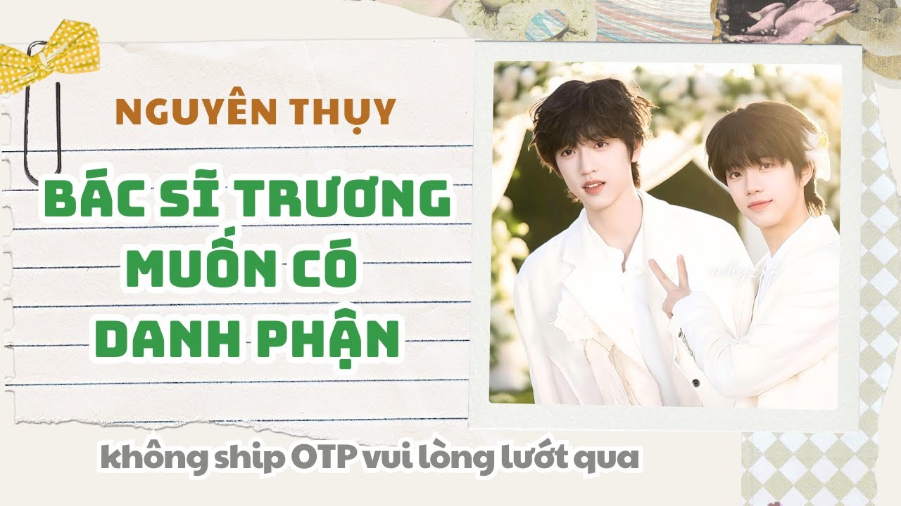 Nguyên Thụy Audio | Bác sĩ Trương muốn có danh phận | Trương Quế Nguyên, Trương Hàm Thụy | TF