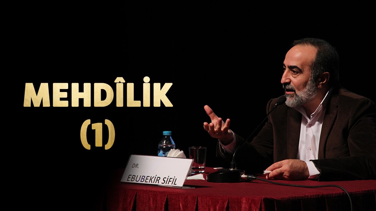 Ebubekir Sifil - Mehdilîk #1