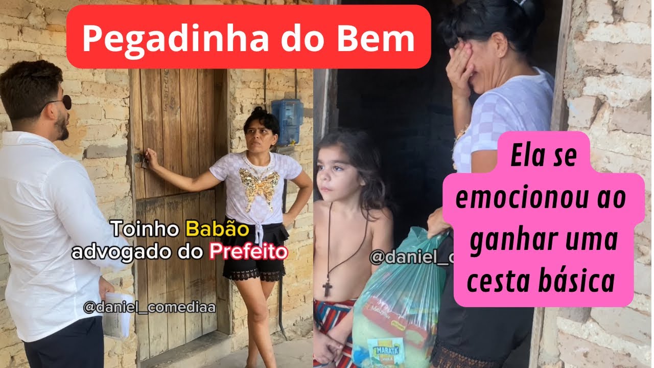 Pegadinha + Doação de uma Cesta básica.