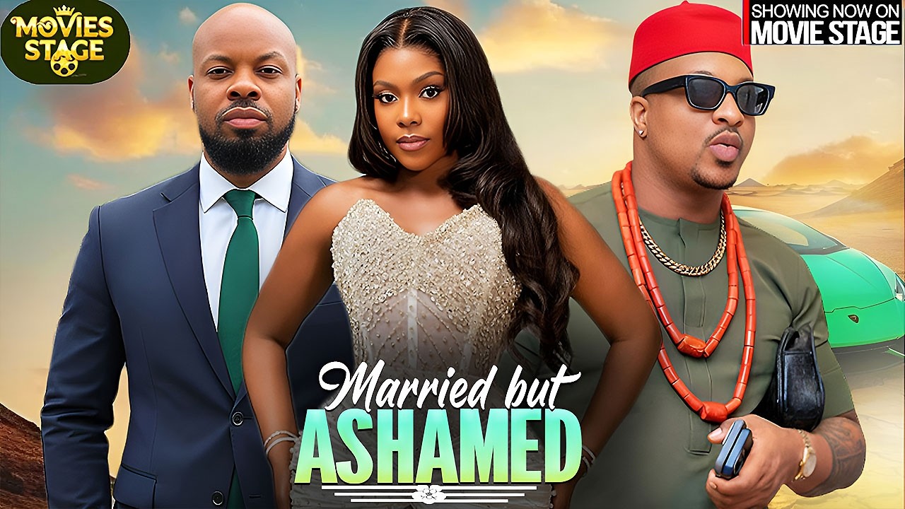 MARRIED BUT ASHAMED | EGO NWOSU , KACHI NNOCHIRI - Latest Nollywood Full Movie 2026