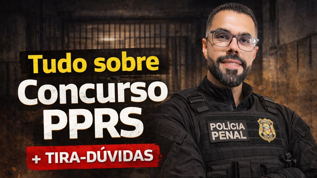 Operação PPRS - Aula 01 - Tudo sobre o Concurso + Plantão tira-dúvidas