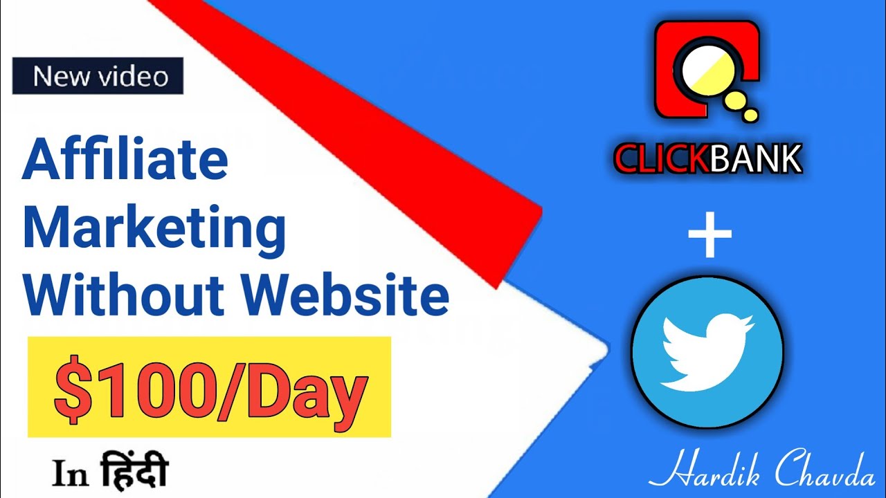Clickbank Affiliate Marketing on Twitter without website for beginners tutorial in Hindi 2021