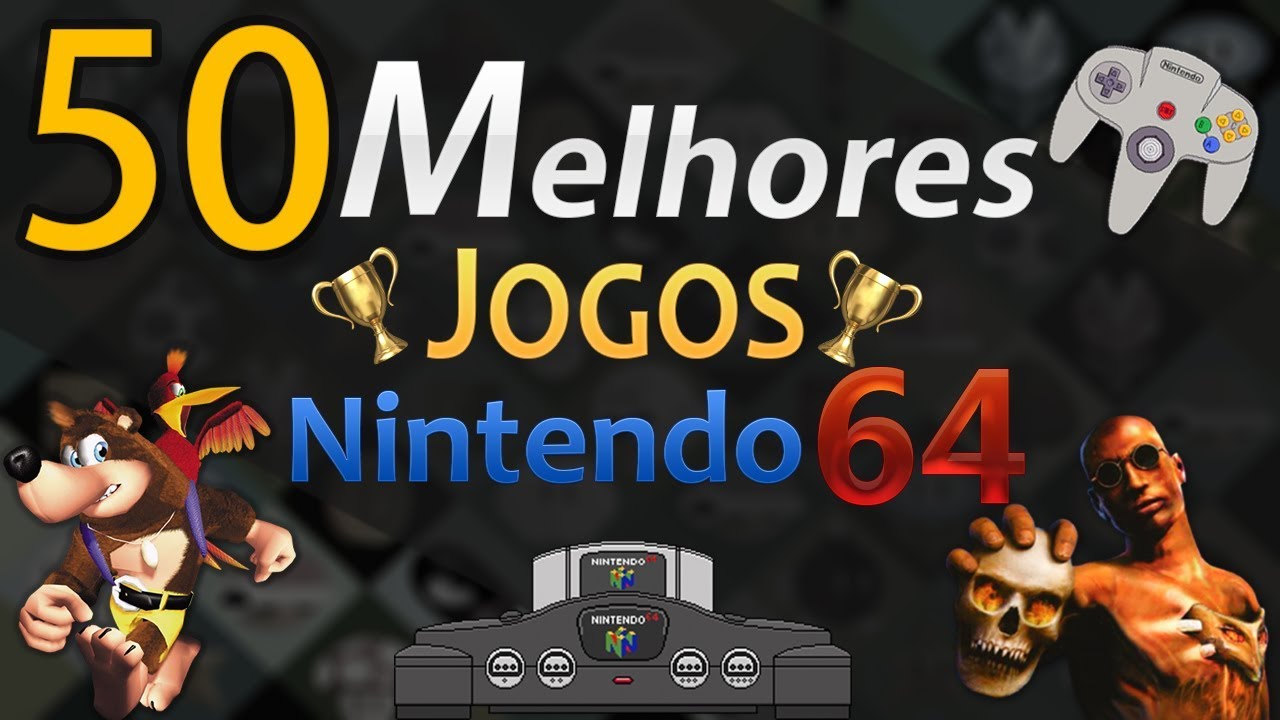 50 MELHORES JOGOS DO NINTENDO 64