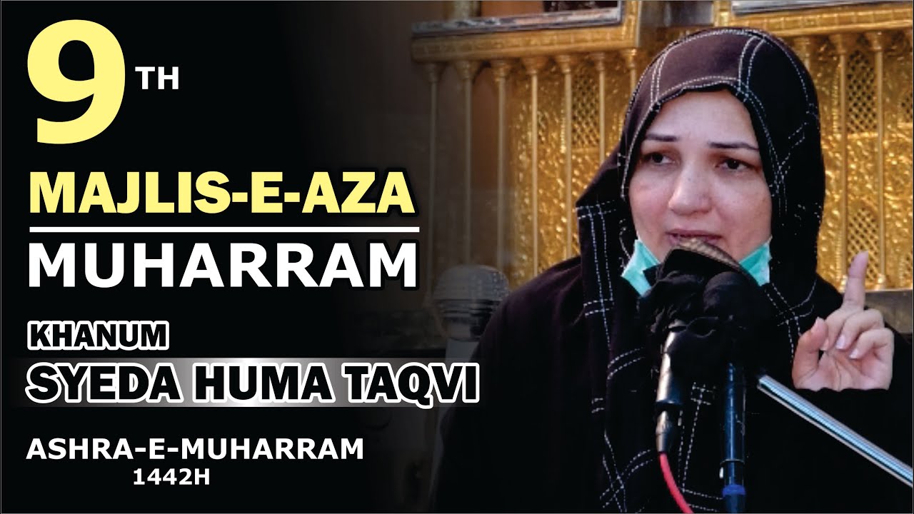 🔴 Live Majlis-e-Aza || 9th Muharram-1442H || Khanum Huma Taqvi || 29th, Aug 2020