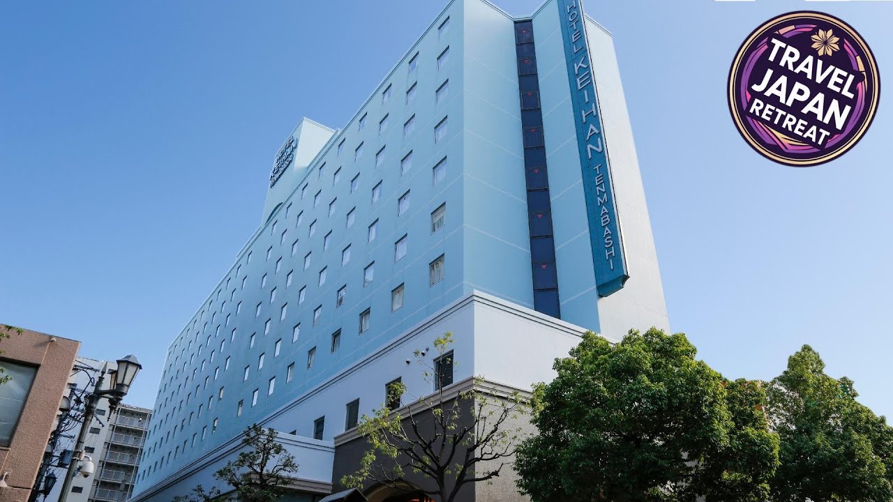 Hotel Keihan Tenmabashi | Osaka, Japan | Hotel Review 🏨