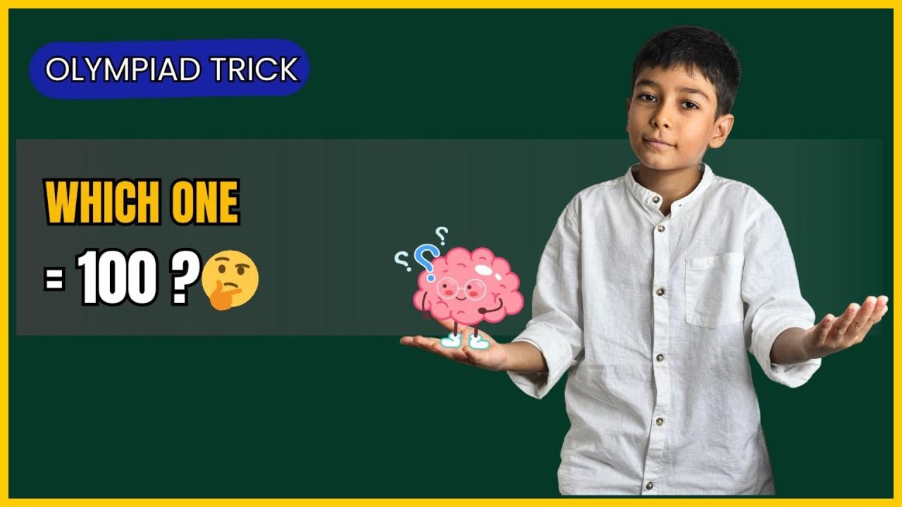 Which Option Makes 100? 🤔 | Olympiad Math Question | Place Value Trick