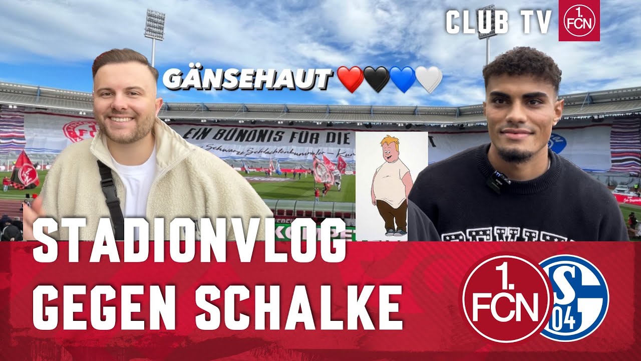 GamerBrother & Ali Loune zu Gast😍 | STADIONVLOG gegen Schalke | 1. FC Nürnberg