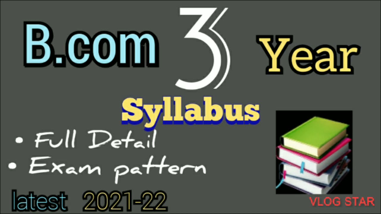 B.com 3 year Syllabus, | full detail,|| latest 2021-22, |B.com 3year subjects, | kumaoun university,