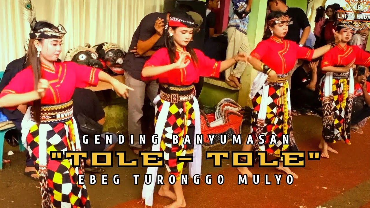 GENDING TOLE TOLE (PELOG) - EBEG TURONGGO MULYO LIVE PANERUSAN WETAN