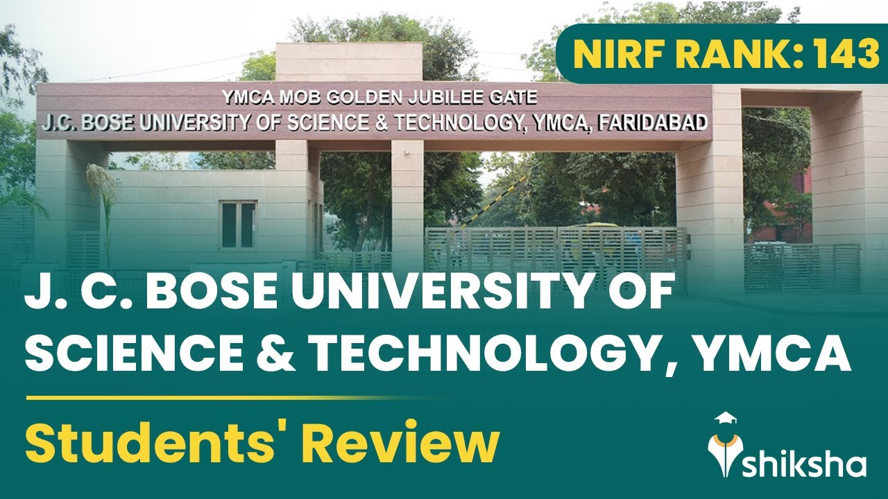J.C. Bose University of Science and Technology, YMCA Review: What do students say?