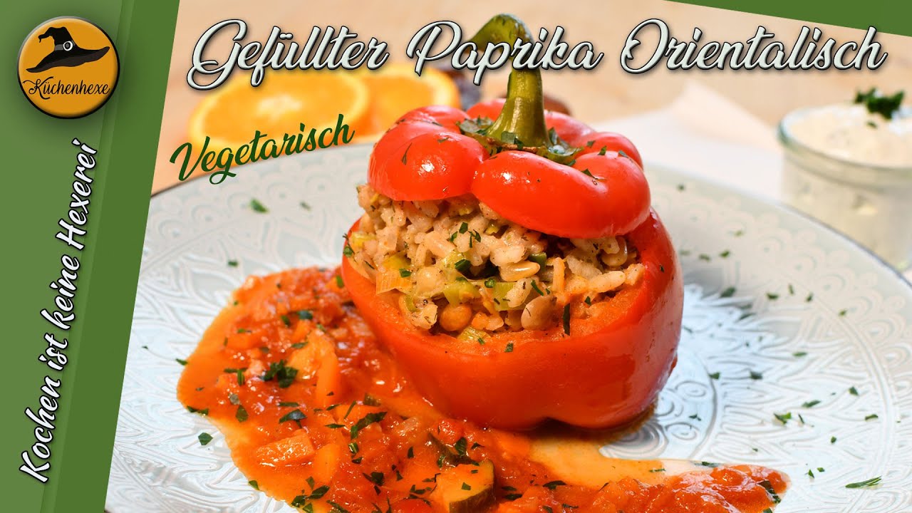 Gefüllte Paprika Orientalisch Vegetarisch