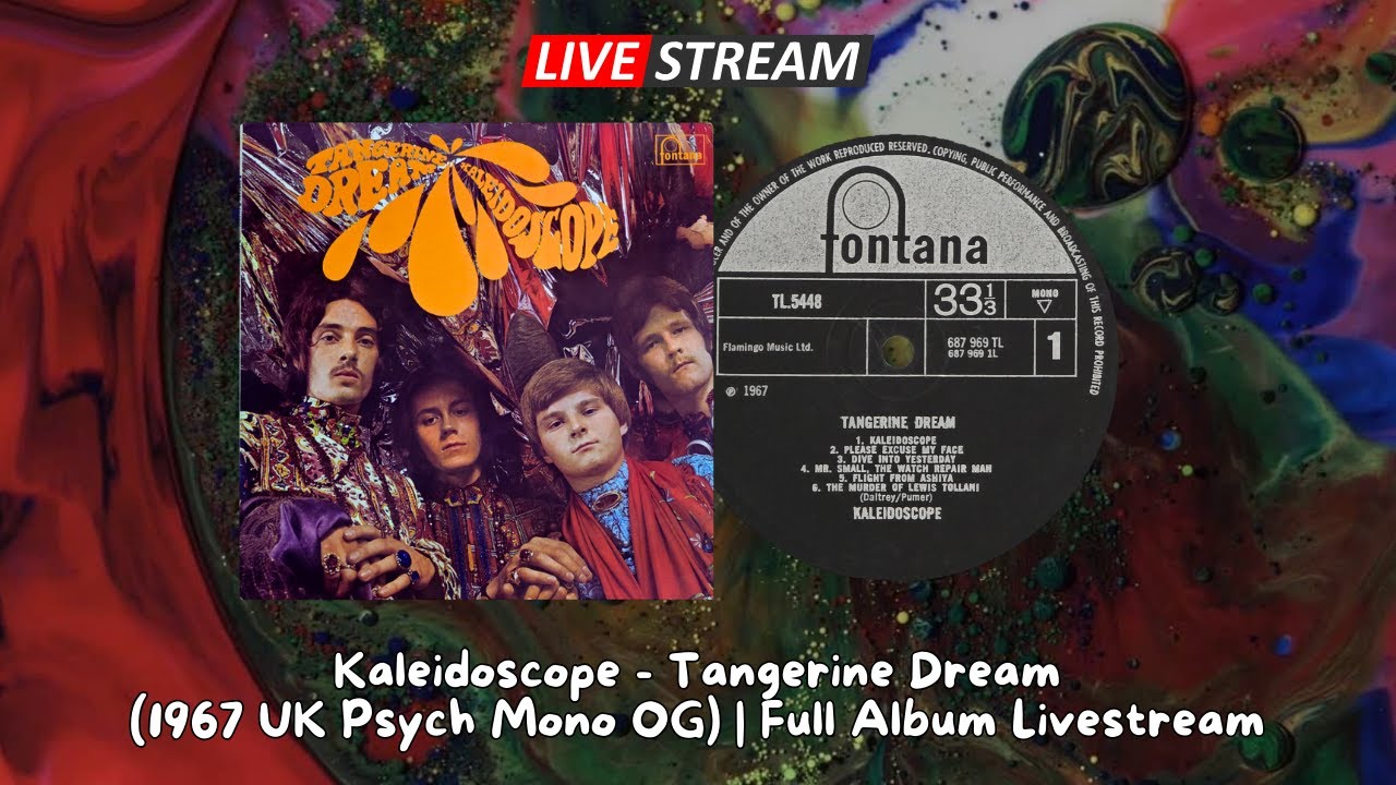 Live Psych: Kaleidoscope - Tangerine Dream (1967 UK) | Psychedelic Rock | Vinyl Stream