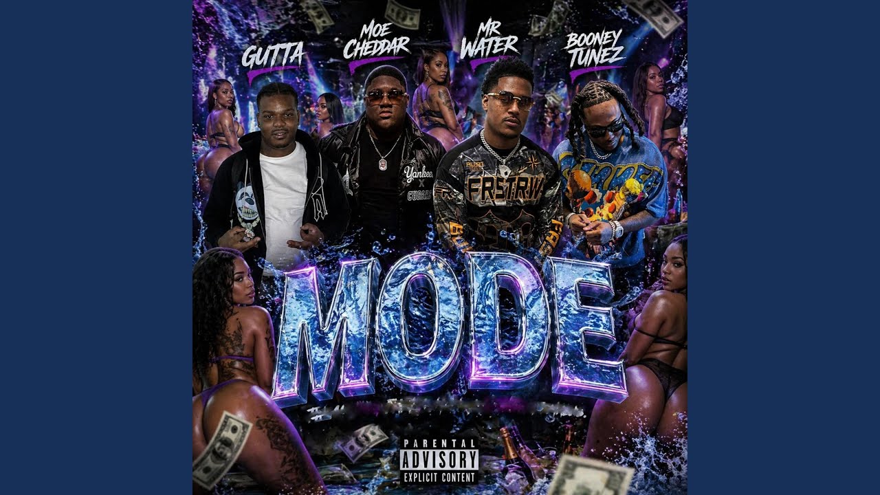 MODE (feat. Guttafoe, Moe Cheddar & Booney Tunez)
