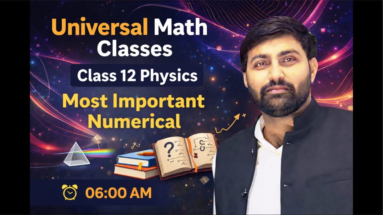 Class-12 physics most important numerical up board by Piyush sir
