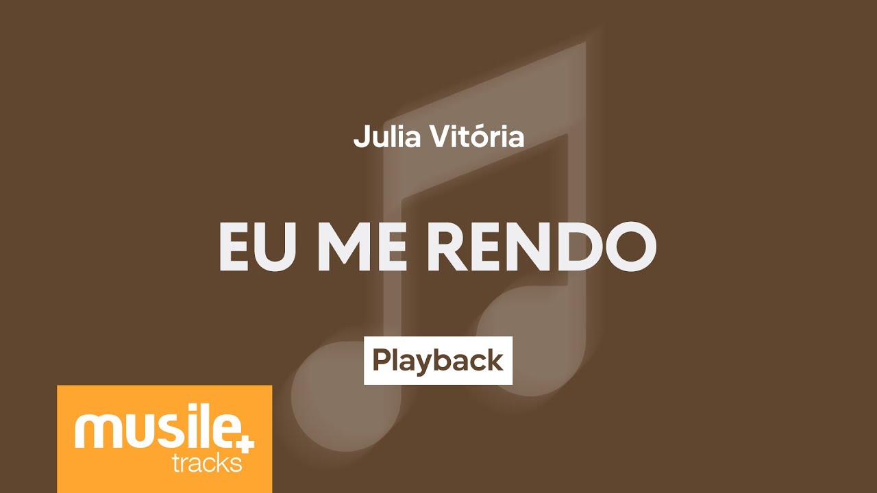Julia Vitoria - Eu Me Rendo | Playback com Letra