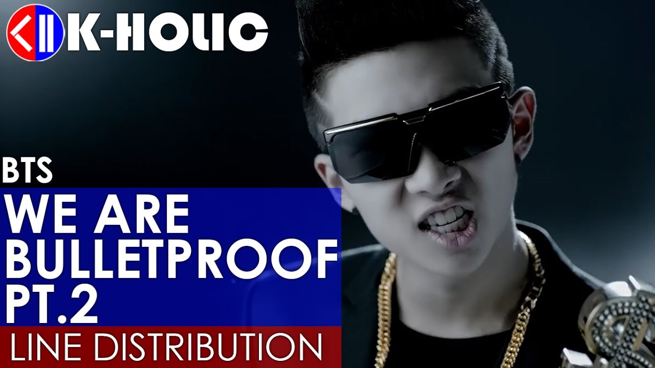 BTS - We Are Bulletproof Pt 2 (Line Distribution)
