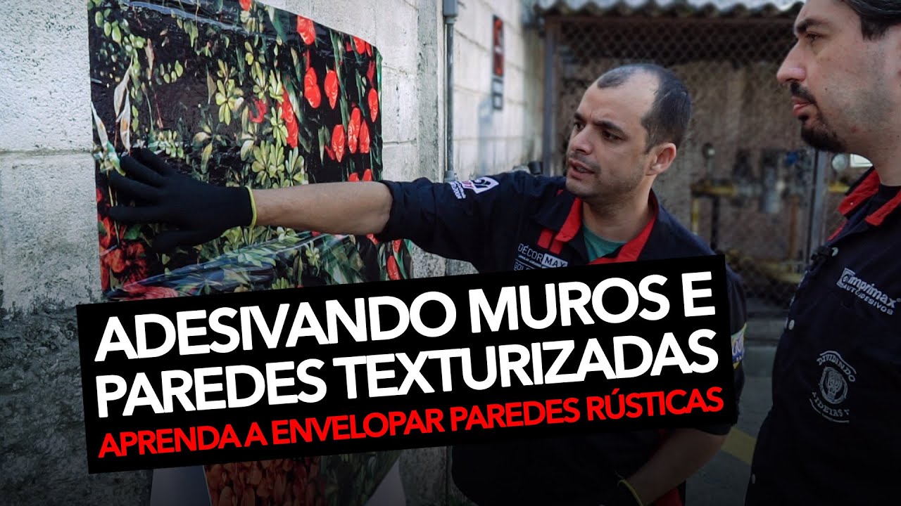 COMO ADESIVAR MUROS E PAREDES TEXTURIZADAS | Aprenda como envelopar paredes rústicas