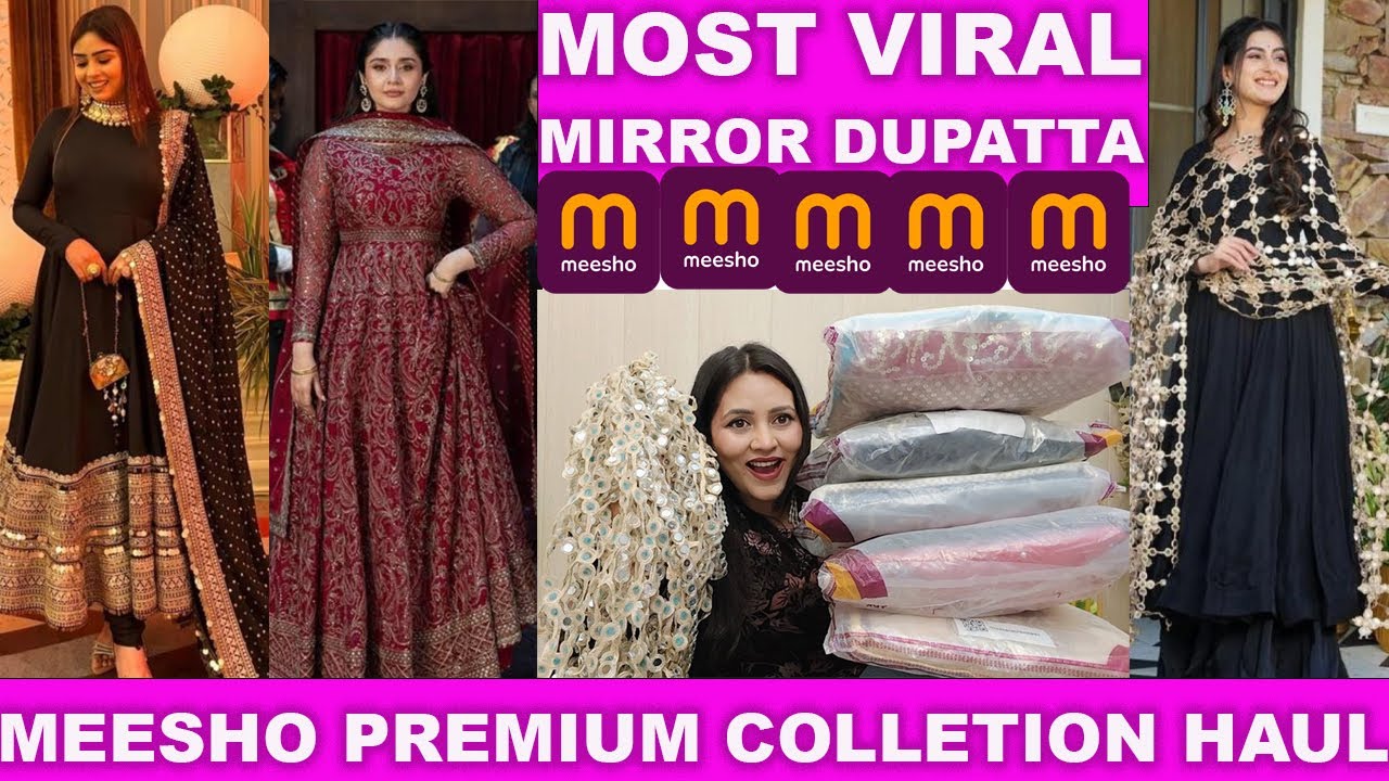 Meesho 🛍️Most Viral 🔥Mirror Dupatta Haul || Bridal Anarkali Sharara Set Dupatta Set || New Arrival