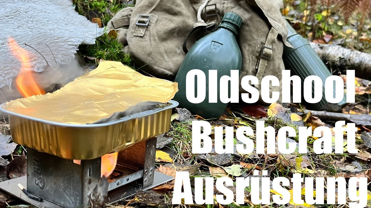 Oldschool Bushcraft Ausrüstung - Günstige Armeeware