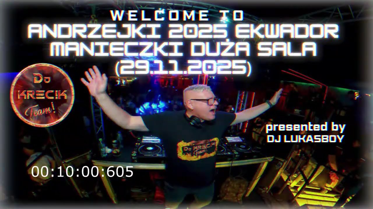 DJ KRECIK LIVE AT ANDRZEJKI 2025 - EKWADOR CLUB MANIECZKI (29.11.2025)