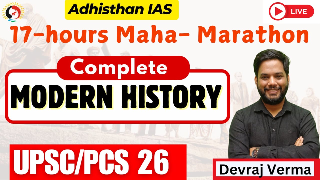 Complete Modern History Marathon session by Devraj Verma| #upsc #modernhistory