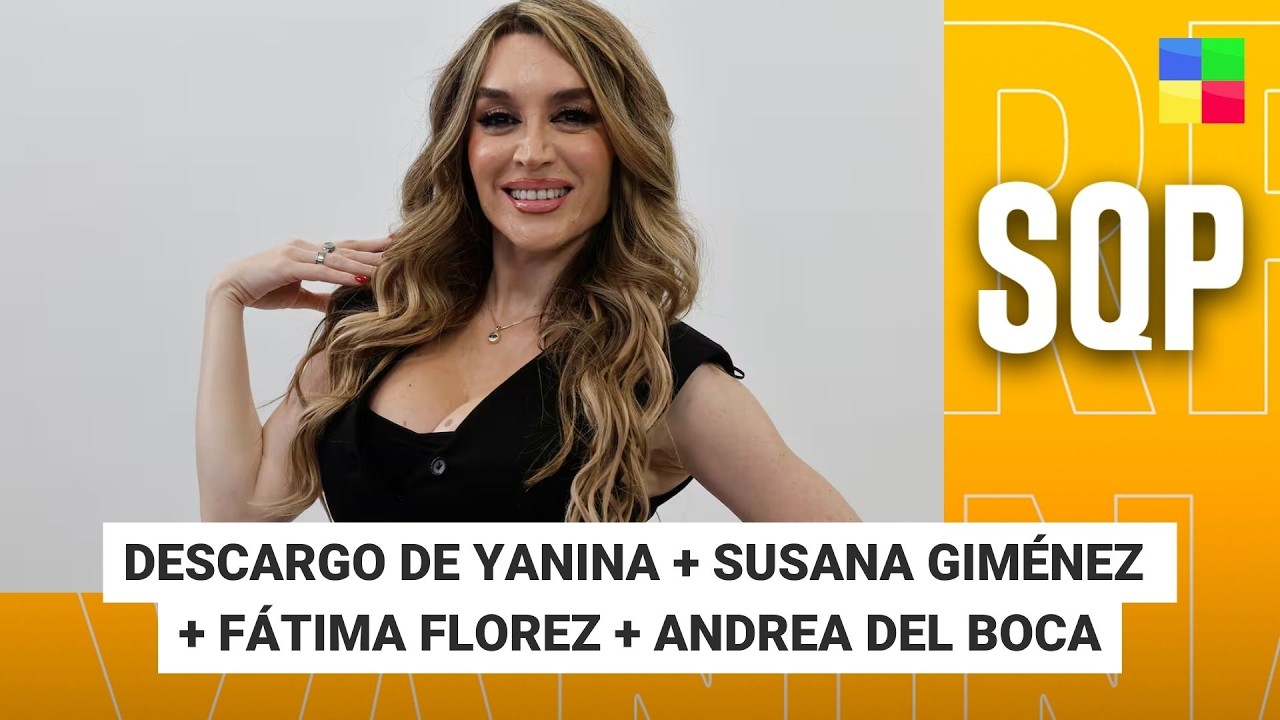 Yanina + Susana Giménez + Fátima Florez + Andrea del Boca #SQP | Programa completo (16/03/26)