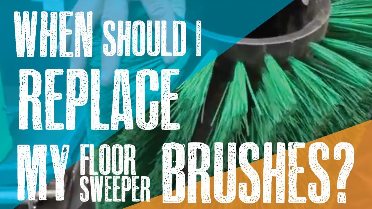 Floor Sweepers - When Should I Replace My Brushes?