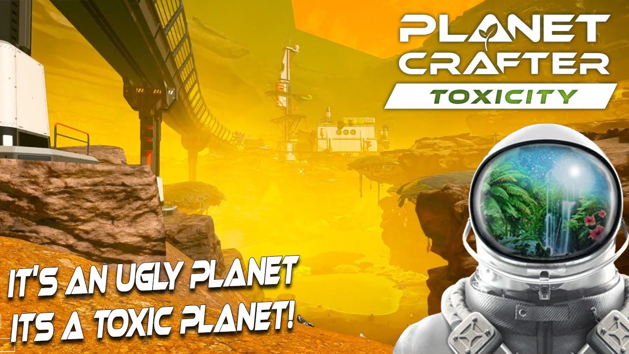 ЭТО НОВОЕ ДОПОЛНЕНИЕ ДЛЯ PLANET CRAFTER МЕНЯЕТ ВСЁ!! | Давайте поиграем в Toxicity | Часть 1