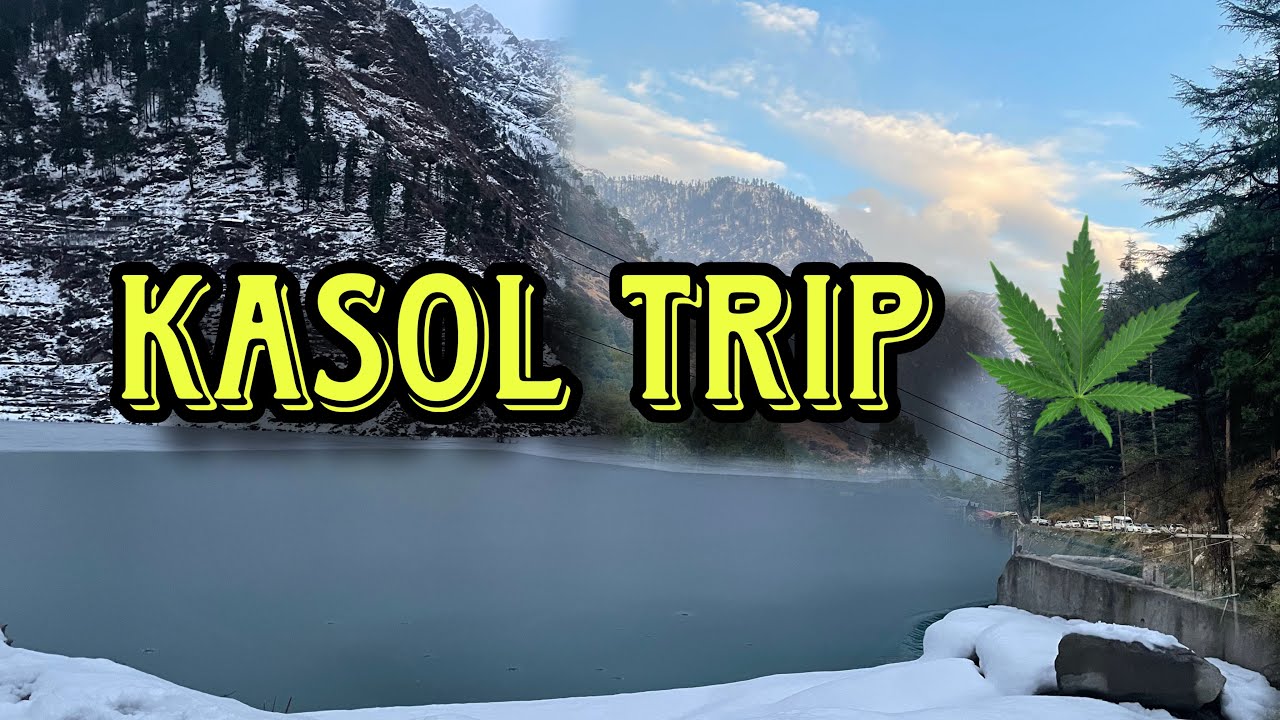 Kasol ki khubshurti🏔️ | Himachal Pradesh🥳