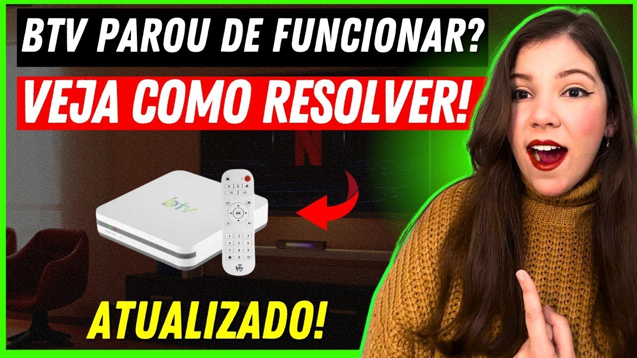 🚨 BTV PAROU DE FUNCIONAR? BTV EST&Aacute; FORA DO AR? - VEJA COMO RESOLVER O PROBLEMA!