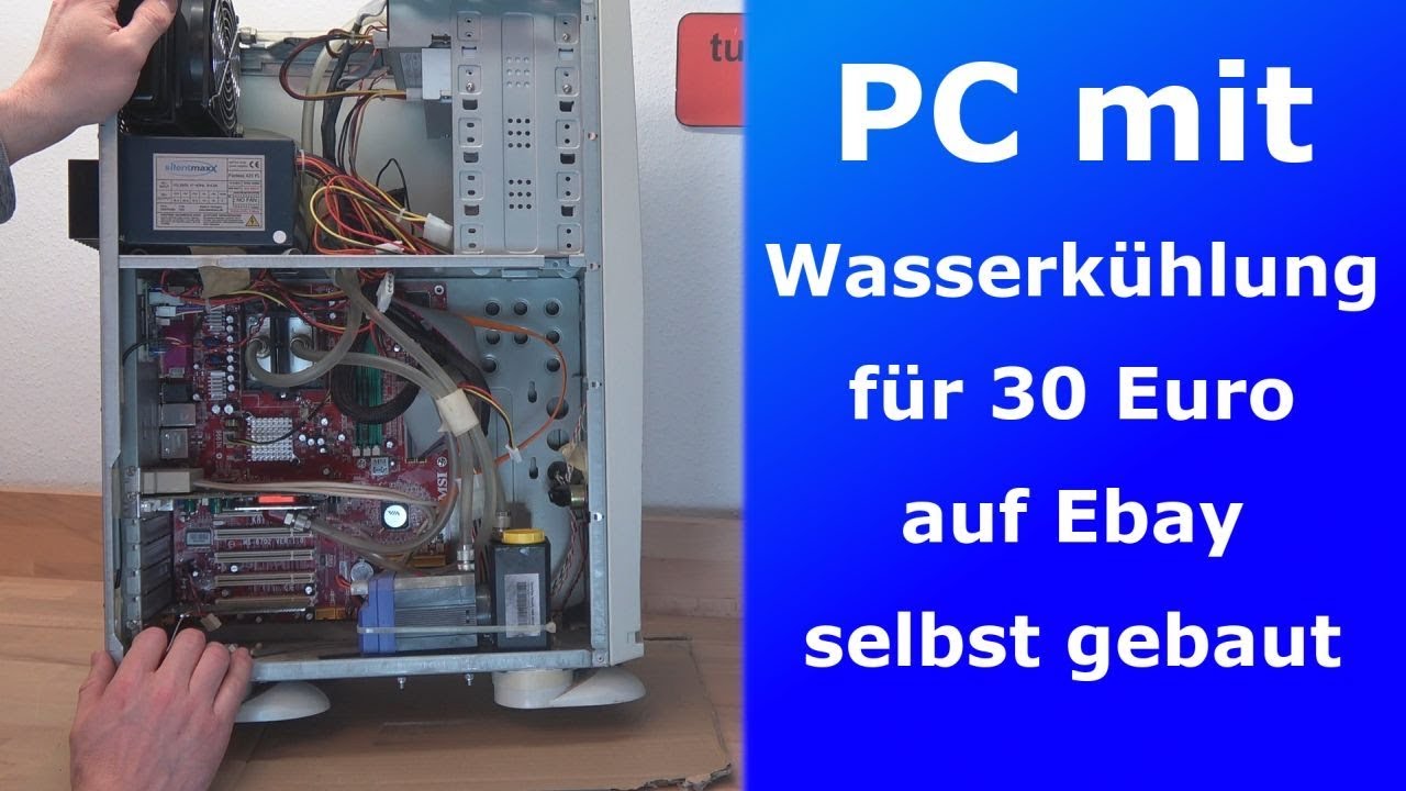 PC mit Wasserkühlung für 30 Euro auf Ebay selbst gebaut - AMD Gaming Athlon 64 3000+