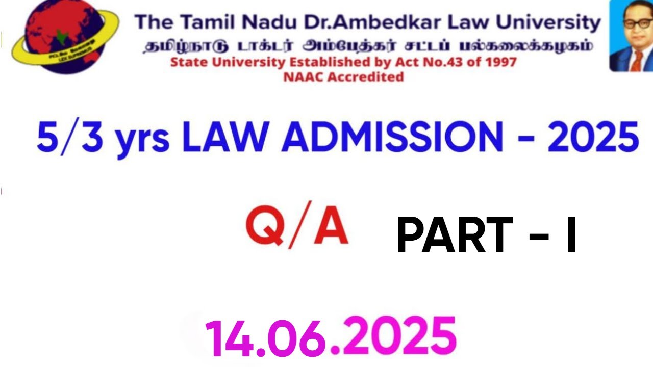 tndalu 5 Yrs / 3 Yrs Law Admission - 2025 / Q & A 
