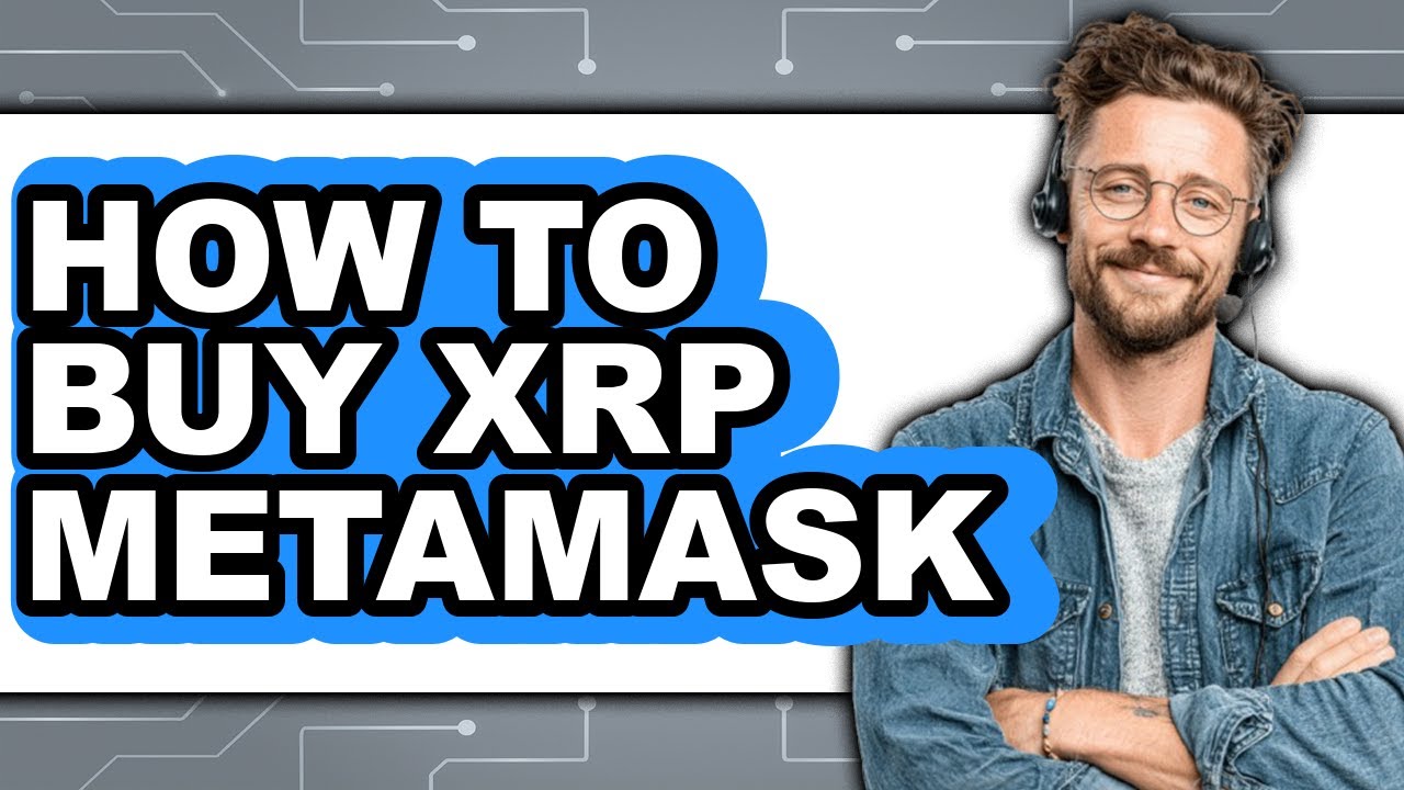 How to Buy XRP on MetaMask (Full Guide)