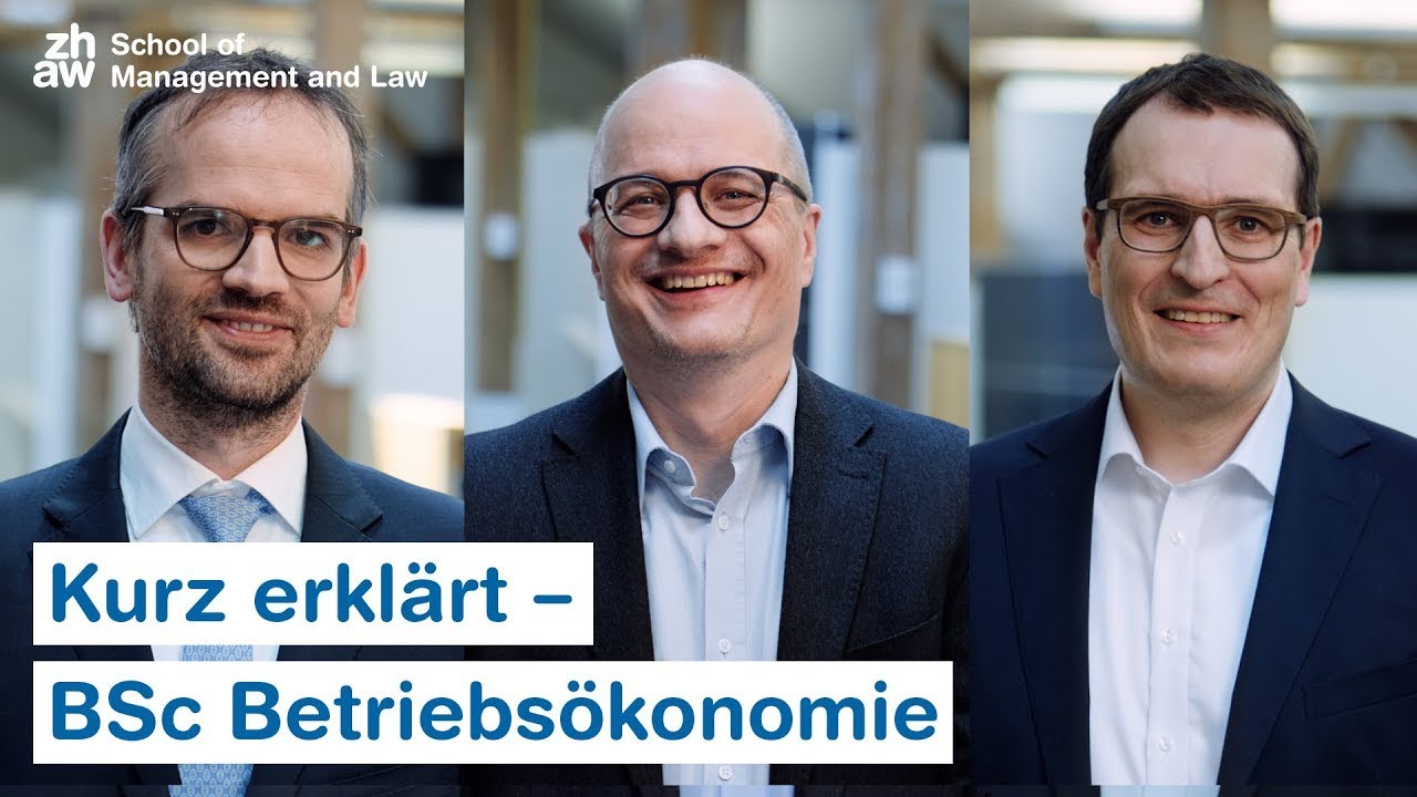Kurz erkl&auml;rt &ndash; Bachelor in Betriebs&ouml;konomie