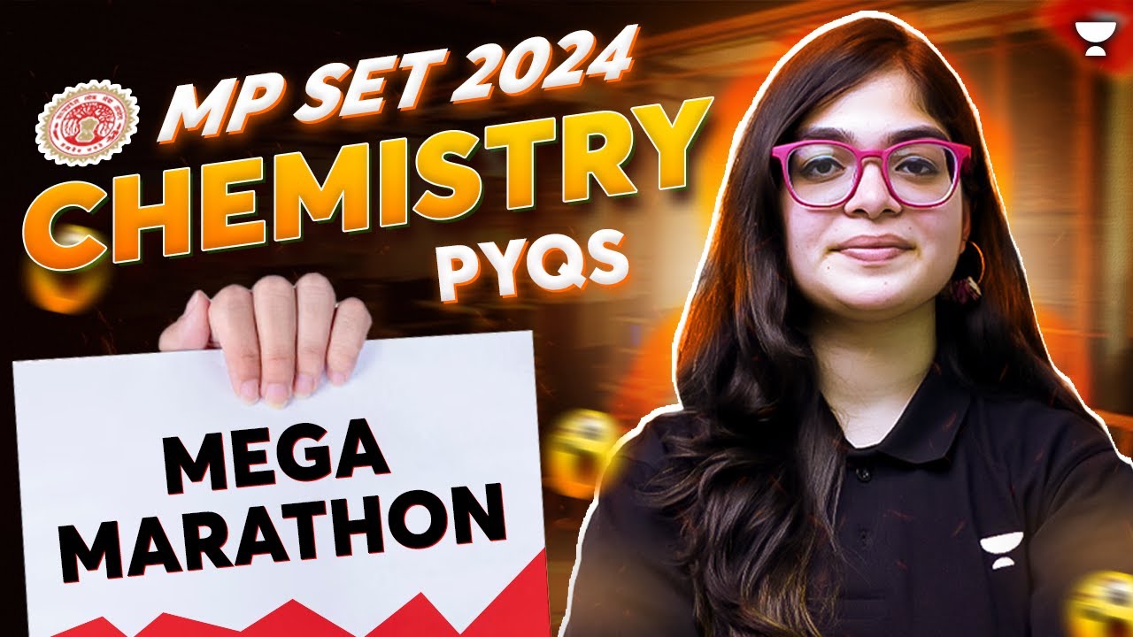 MPSET PYQ'S Mega Marathon | MP SET 2024 | MPSET Chemical Science | Lekhanshu Singh