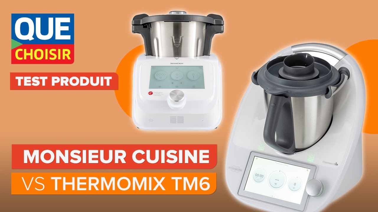 Monsieur Cuisine Connect VS Thermomix TM6, le match I UFC Que Choisir