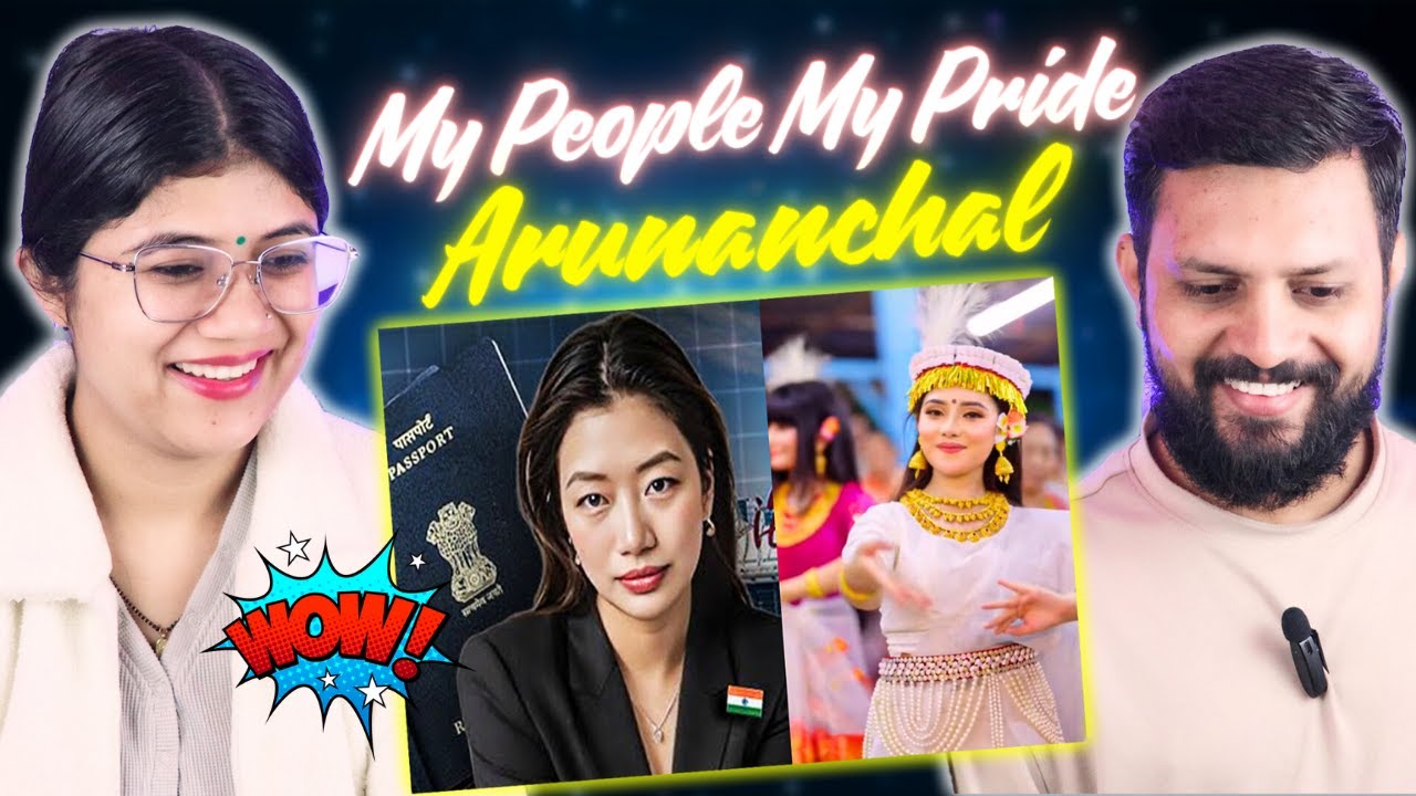 Arunachal Pradesh Culture Reaction Video My People | My People My Pride 😍 Northeast India