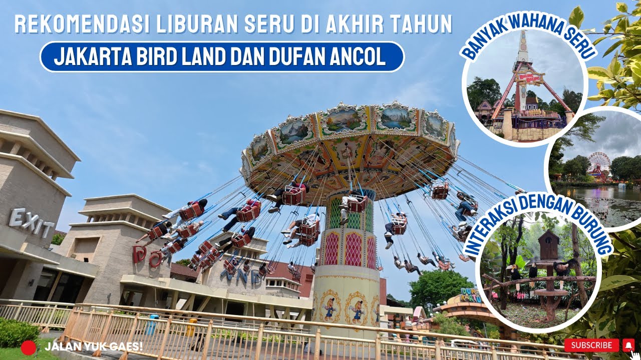 UPDATE TERBARU ANCOL : JAKARTA BIRD LAND DAN DUFAN ANCOL 2025 | LIBURAN AKHIR TAHUN DI JAKARTA