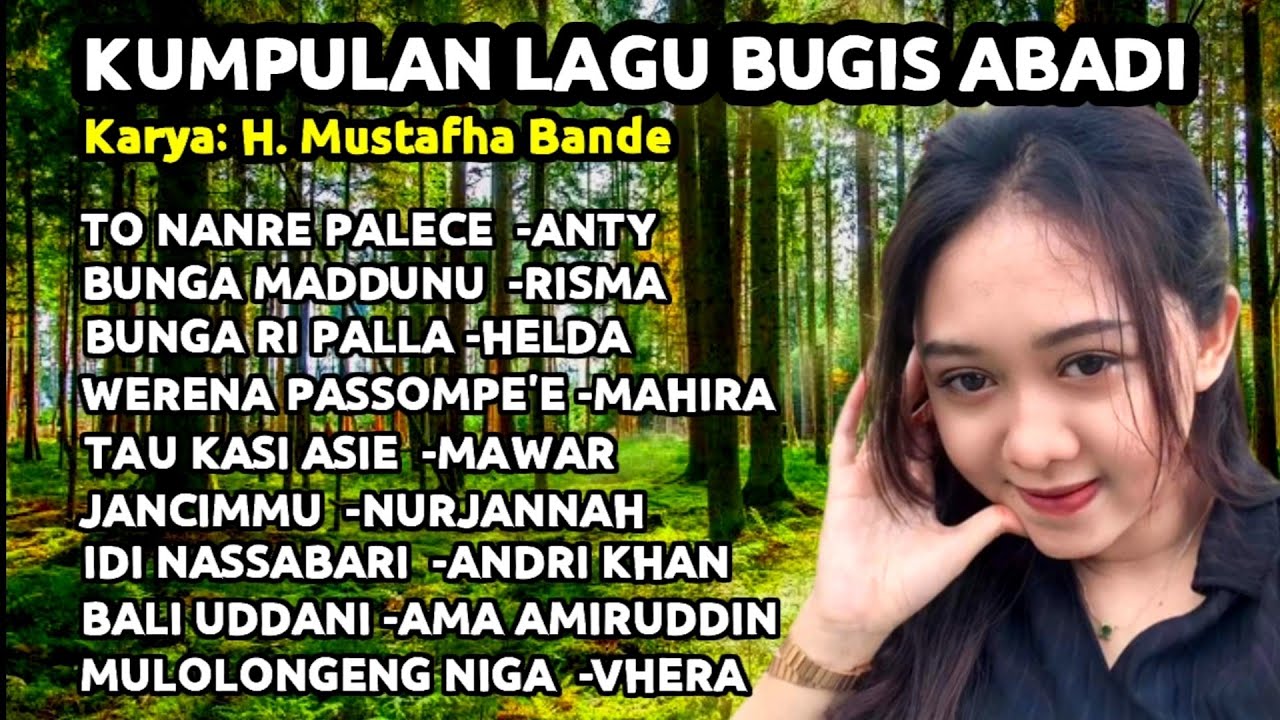 KUMPULAN LAGU BUGIS ABADI TEMAN PERJALANAN DAN SAAT SANTAI