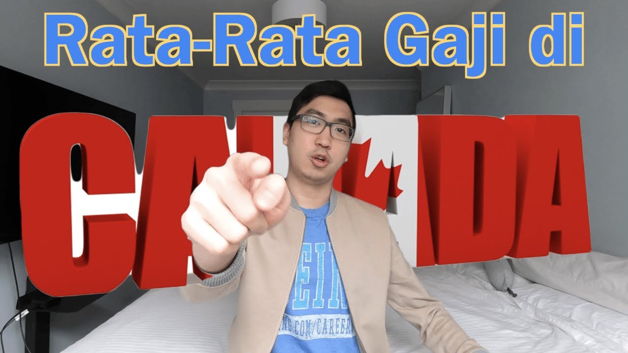 Berapa Gaji di Kanada?